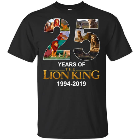 25 Years Of The Lion Kings Anniversary 1994-2019 T-Shirt HA06