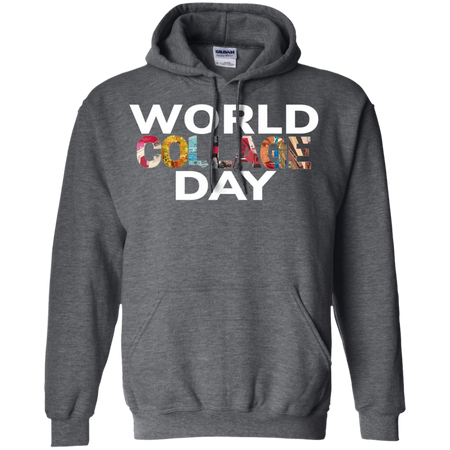 Celebrate World Collage Day 2019 Shirt G185 Gildan Pullover Hoodie 8 oz