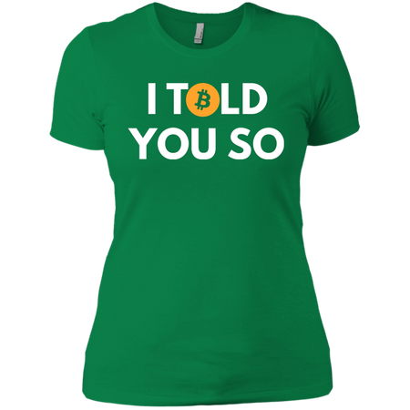 Bitcoin I Told You So T shirt