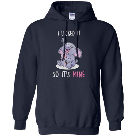 I clicked it so it s mine Hoodie