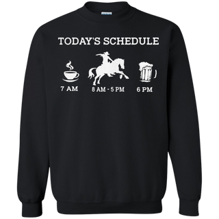 Todayäó s schedule coffee Horse racing and beer Sweatshirt