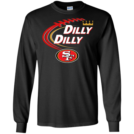 Dilly Dilly San Francisco 49ers T shirt