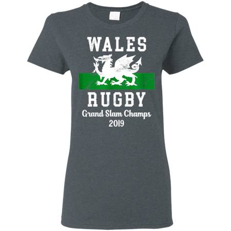 Wales Rugby Wales Shirt Grand Slam Champs Shirt G500L Gildan Ladies 5 3 oz T Shirt