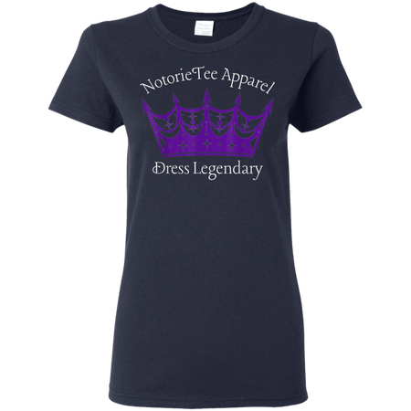 NotorieTee Apparel Dress Legendary Shirt G500L Gildan Ladies' 5.3 oz. T-Shirt