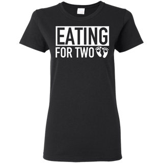 Eating for Two Matching Pregnancy Baby Coming Soon Shirt G500L Gildan Ladies 5 3 oz T Shirt