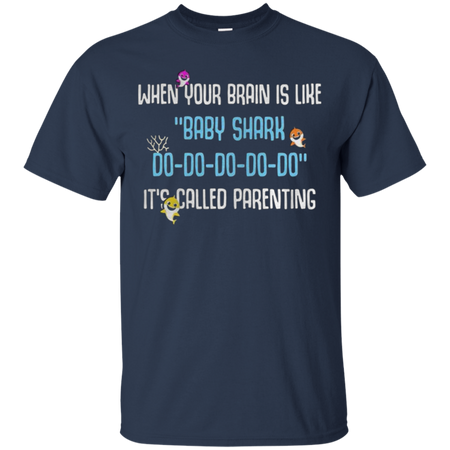 When Your Brain Is Like Baby Shark T Shirt