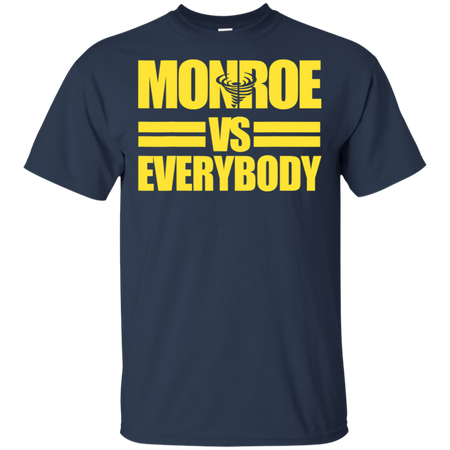 Monroe High Albany Alumni Versus Everybody Shirt G200 Gildan Ultra Cotton T-Shirt