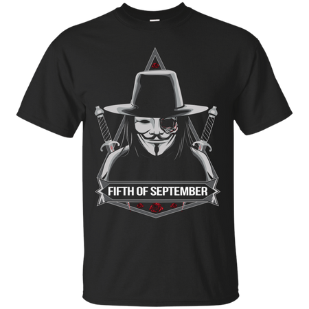 Remember Remember the Fifth of September T shirt