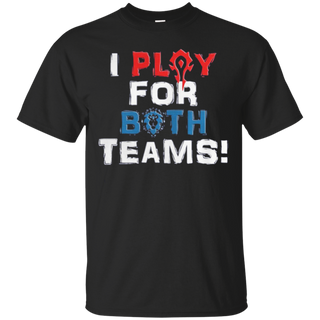 I play for both teams T Shirt