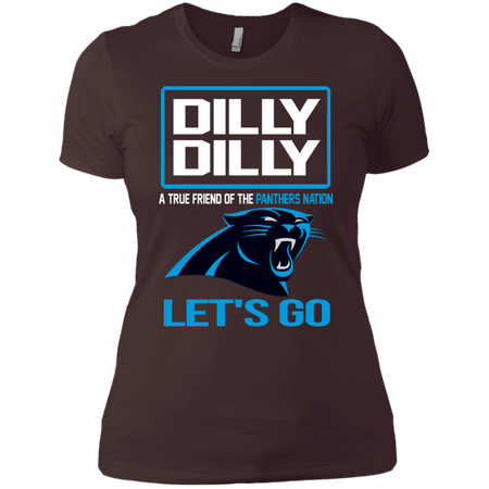 Dilly Dilly a True Friend of The Panthers Nation Les t go T shirt