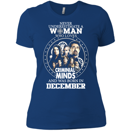 A Woman Who Loves Criminal Minds And was Born in December T shirt