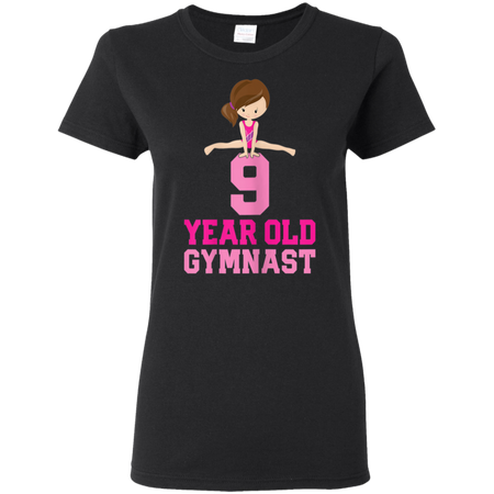 Girls Gymnastics Birthday Kids 9 Year Old Gymnast Shirt G500L Gildan Ladies 5 3 oz T Shirt