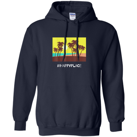 HappyPlace Shirt G185 Gildan Pullover Hoodie 8 oz