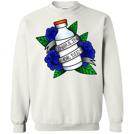 Type 1 Diabetes Insulin Or Die Vintage Tattoo Shirt G180 Gildan Crewneck Pullover Sweatshirt  8 oz.