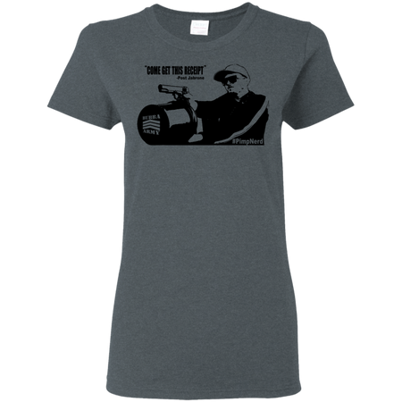 Come Get This Receipt Official Bubba Army Shirt G500L Gildan Ladies 5 3 oz T Shirt