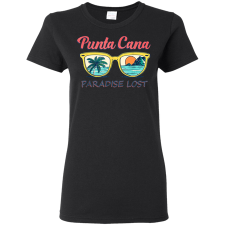 Punta Cana Beach Dominican Republic Paradise Lost Shirt G500L Gildan Ladies 5 3 oz T Shirt