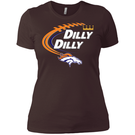 Dilly Dilly Denver Broncos T shirt