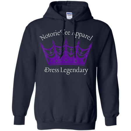 NotorieTee Apparel Dress Legendary Shirt G185 Gildan Pullover Hoodie 8 oz