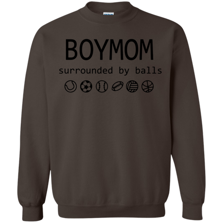 Womens Boy Mom Surrounded By Balls Shirt G180 Gildan Crewneck Pullover Sweatshirt 8 oz