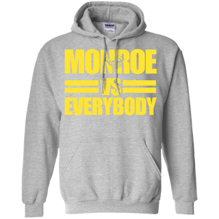 Monroe High Albany Alumni Versus Everybody Shirt G185 Gildan Pullover Hoodie 8 oz