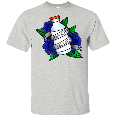 Type 1 Diabetes Insulin Or Die Vintage Tattoo Shirt G200 Gildan Ultra Cotton T-Shirt