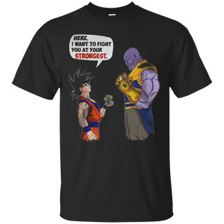 Goku and Thanos Here I Want To Fight Your Strongest T Shirt