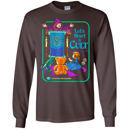 Funny Let's Start A Cult Activities For Children Shirt G240 Gildan LS Ultra Cotton T-Shirt