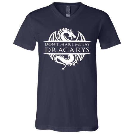 Don't Make Me Say Dracarys | Game Of Thrones Shirt | Game Of Thrones Shirt For Women | Plus Size TShirt