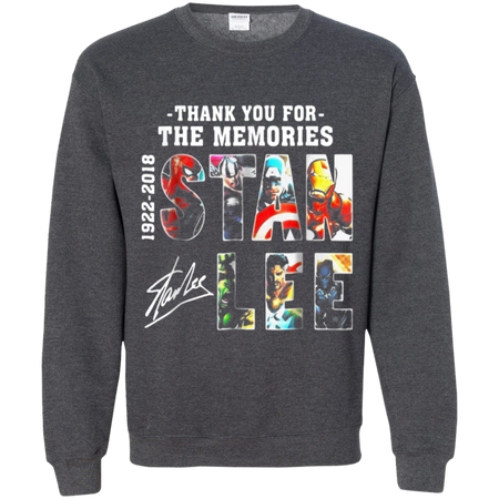 Excelsior Stan Lee Thank You For The Memories Shirt G180 Gildan Crewneck Pullover Sweatshirt 8 oz