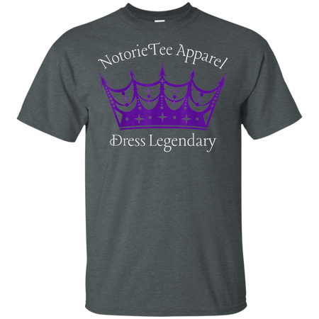 NotorieTee Apparel Dress Legendary Shirt G200 Gildan Ultra Cotton T-Shirt