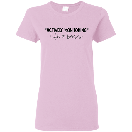 Actively Monitoring Like A Boss | Testing | State Testing | Standardized Testing | Test Week | Teacher Shirt