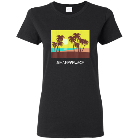 HappyPlace Shirt G500L Gildan Ladies' 5.3 oz. T-Shirt