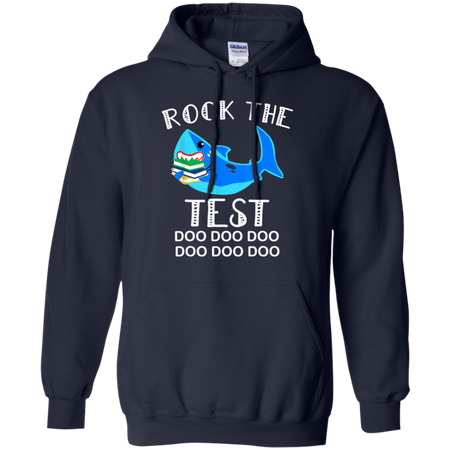 Rock The Test Funny School Professor Teacher Shirt G185 Gildan Pullover Hoodie 8 oz