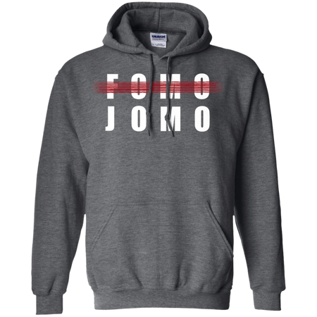 Fomo Jomo Shirt G185 Gildan Pullover Hoodie 8 oz