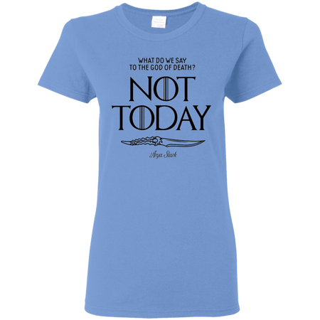 Not Today | Arya Stark | Game Of Thrones Shirt | Game Of Thrones Shirt For Women | Plus Size TShirt