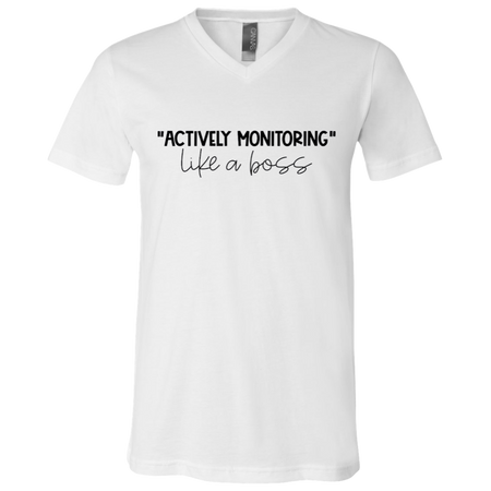 Actively Monitoring Like A Boss | Testing | State Testing | Standardized Testing | Test Week | Teacher Shirt