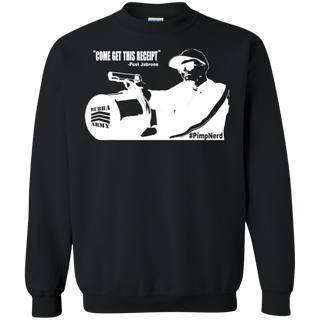 Come Get This Receipt  OFFICIAL BUBBA ARMY SHIRT G180 Gildan Crewneck Pullover Sweatshirt  8 oz.