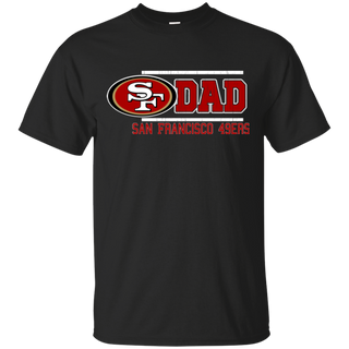 Dad #1 San Francisco 49ers Shirt - Father's Day