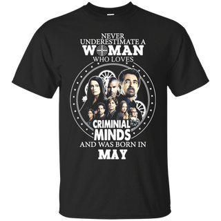 A Woman Who Loves Criminal Minds And was Born in May T shirt