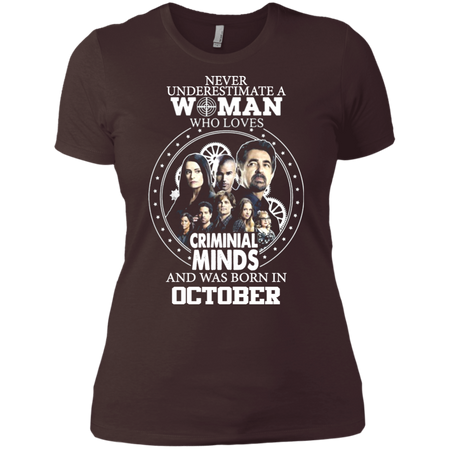A Woman Who Loves Criminal Minds And was Born in October T shirt