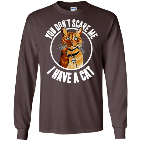 You Don't Scare Me I Have A Cat Goose Cat Lover  Shirt G240 Gildan LS Ultra Cotton T-Shirt