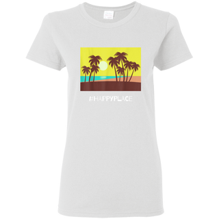 HappyPlace Shirt G500L Gildan Ladies' 5.3 oz. T-Shirt