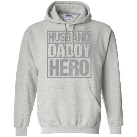 Men's Husband Daddy Hero Shirt G185 Gildan Pullover Hoodie 8 oz.