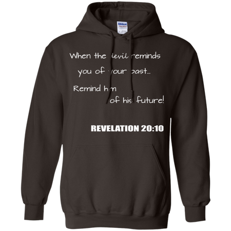 Inspirational Christian Revelation 20 10 Shirt G185 Gildan Pullover Hoodie 8 oz