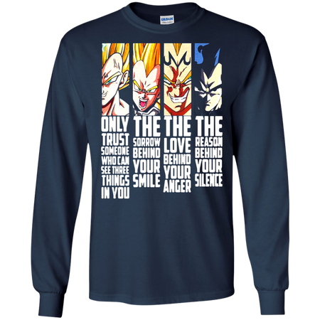 Dragon ball vegeta Only trust someone who can see three things in You T shirt
