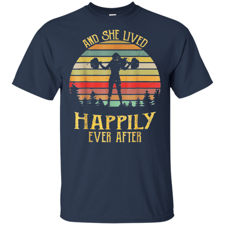 And She Lived Happily Ever After Weightlifting Shirt G200 Gildan Ultra Cotton T-Shirt