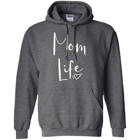 Womens Mom Life Shirts For Women Mothers Day Shirt G185 Gildan Pullover Hoodie 8 oz