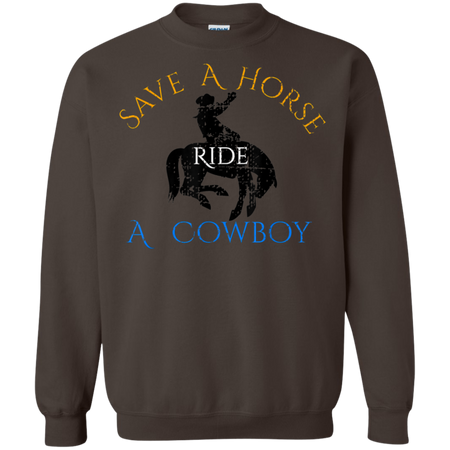 Save Horse Ride Cowboy Shirt G180 Gildan Crewneck Pullover Sweatshirt  8 oz.