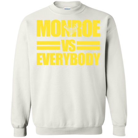Monroe High Albany Alumni Versus Everybody Shirt G180 Gildan Crewneck Pullover Sweatshirt  8 oz.