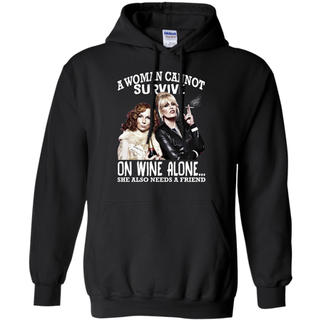 A Woman Cannot Survive On Wine Alone T shirt